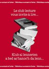 Le club lecture vous invite à lire...