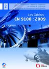 Les Cahiers EN 9100 : 2009 