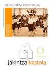 Jakintza Ikastolako Hezkuntza Proiektua Euskaraz