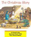 The Christmas Story as found in the the Read and Share Children's Bible