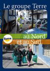 Le Groupe Terre au Nord et au Sud