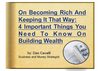 On Becoming Rich And Keeping It That Way: Wealth Building