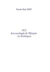 1815 Les naufragés de l'Empire aux Amériques