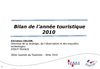 Journée du Tourisme Orne 2010 - Premier bilan touristique par Christian DELOM