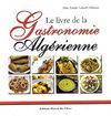 Le Livre de la Gastronomie Algérienne