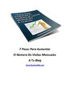 7 pasos para aumentar el numero de visitas mensuales a tu blog