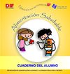 Alimentación Saludable: Cuaderno del alumno