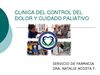 La clínica del dolor...Qué es?