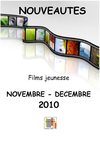 Films JEUNESSE - Novembre / Décembre 2010