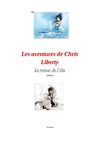 Les aventures de Chris Liberty t1 suite 4