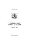 Histoire d'Hier - Combat de Demain Préface