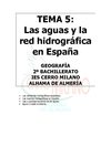 TEMA 5 GEOGRAFÍA ESPAÑA 2º BACH. Las aguas y la red hidrográfica en España
