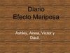 "Diario De Un Efecto Mariposa"