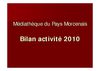 Bilan Médiathèque du Pays Morcenais 2010