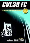 Magazine Officiel du CVL38 FC 1ére édition 2010/2011
