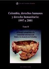 Colombia, derechos humanos y derecho humanitario: 1997 a 2001 (Tomo II)
