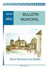 Bulletin municipal 2011 de la commune de Saint Germain les Belles