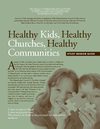 Healthy Kids, Healthy Churches, Healthy Communities