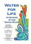 Water for Life: In Defense of our Sister Water - English