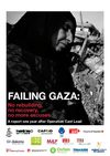 Failing Gaza: No Rebuilding, No Recovery, No more Excuses