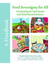Food Sovereignty for All: Overhauling the Food System with Faith-Based Initiatives