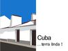 Cuba ... terra linda!