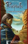 Prophets, La Piste des Souffreurs, de SoFee L. Grey