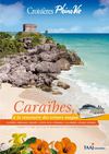 CARAIBES : A LA RENCONTRE DES TRESORS MAYAS