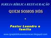 IGREJA BÍBLICA RESTAURAÇÃO