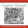 "Les Fêtes Chrétiennes" de Abbé Drioux - dessins d'Eugène Grasset