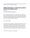 Affiliate Marketing Tips - 5 Things That You Should Do After Your Website Is Set Up