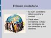 El buen ciudadano por Hugo Rueda - 3ºC - IES Vega de Mijas 2010/11
