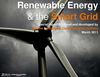Renewable Energy & Smart Grid Report [Executive Summary - March 2011] by Zpryme & Intelligent Communication Partners