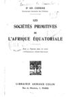 Sociétés primitives de l'Afrique équatoriale par Dr Cureau, Ad. 1912