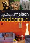 Les clés de la maison écologique