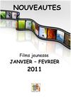 Nouveautés Films jeunesse JANVIER – FEVRIER 2011