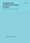 Compartiendo el Patrimonio Cultural Europeo. Nuevas iniciativas para el futuro europeo