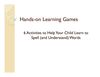 6 Activities to Help Your Child Learn to Spell (and Understand) Words