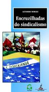 Encruzilhadas do sindicalismo 