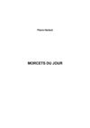 Morcets du jour (1999-2001)