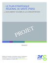 Le plan stratégique régional de santé (PSRS) d’Ile-de-France : version soumise à la concertation