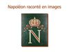 Napoléon raconté en images