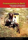 Communities in Peril - Global impacts of Pesticide Use
