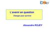L'avenir en question