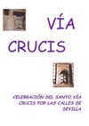 VÍA CRUCIS POR LAS CALLES DE SEVILLA