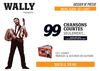 Dossier de presse WALLY (2011) - 99 chansons courtes 