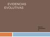Evidencias evolutivas