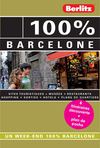 100% Barcelone - Guide de voyage, spécial week-end et courts séjours - Berlitz éditions