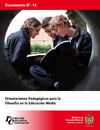 ORIENTACIONES PEDAGÓGICAS PARA LA FILOSOFÍA EN LA EDUCACIÓN MEDIA