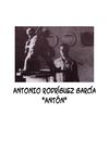ANTONIO RODRÍGUEZ GARCÍA "ANTÓN"